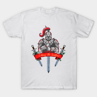 Ritter DnD/Fantasy - I choose the frontline T-Shirt